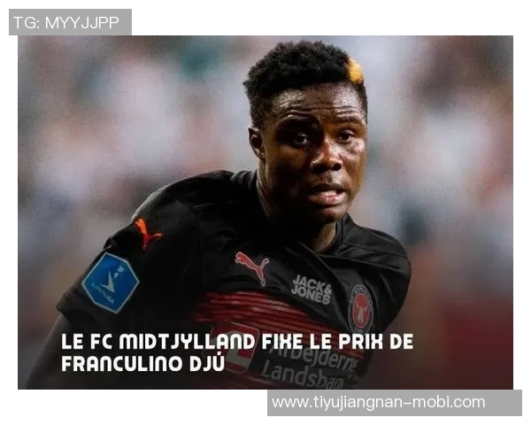 拜仁球探再度关注中日德兰前锋弗兰塞利诺现场考察引发热议